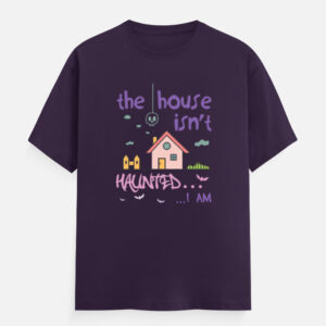 The House Isn’t Haunted, I Am – Unisex Classic Crew T-Shirt | Cute Spookycore Vibes