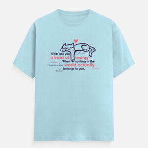 Cat Guru Vibes – What Are You Afraid Of Losing? Unisex Crew T-Shirt - Baby Blue - Front